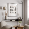 Plakat Good Vibes Only