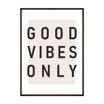 Plakat Good Vibes Only