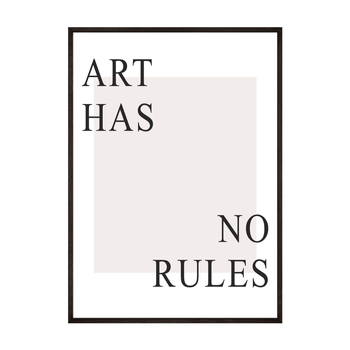 Plakat Art Has No Rules