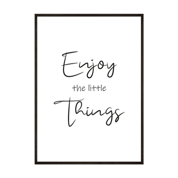 Plakat Enjoy the little Things